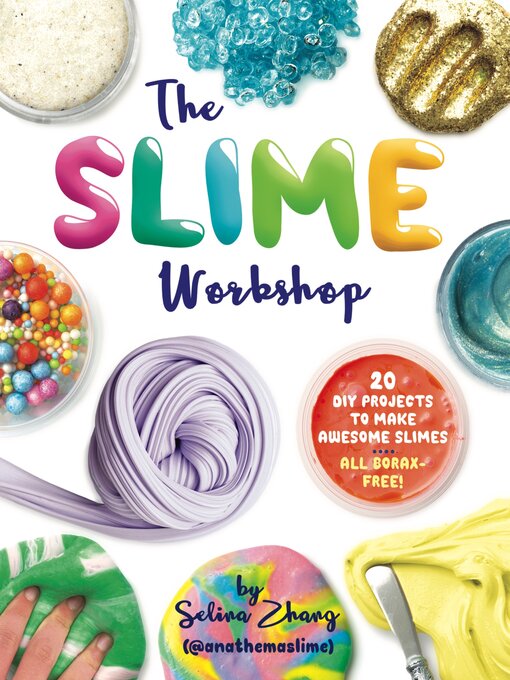 Title details for The Slime Workshop by Selina Zhang - Available
